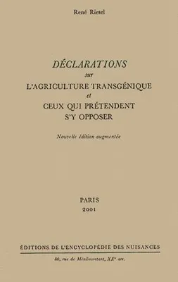 Déclarations sur l'agriculture transgénique et ceux qui prétendent s'y opposer