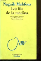 Fils De La Medina (les) Mahfouz, Naguib, roman