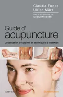 Guide d'acupuncture, Localisation des points et techniques d'insertion