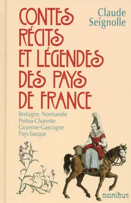 1, Contes, récits et légendes des pays de France - tome 1