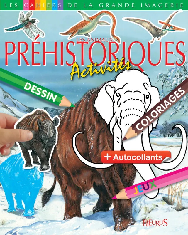 Livres Jeunesse Loisirs et activités Les animaux prehistoriques Emilie Beaumont