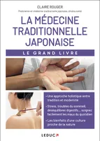 La médecine traditionnelle japonaise, Le grand livre