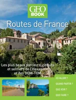 Routes de France, Les plus beaux parcours, sentiers de l'Hexagone et des DOM-TOM