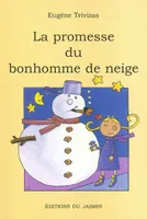 La promesse du bonhomme de neige, roman