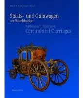 Wittelsbach State & Cerem. Carriages 2v. /anglais