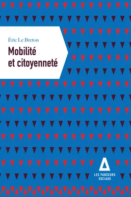 Mobilité et citoyenneté, La mobilité, une question politique