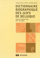 Dictionnaire biographique des Juifs de Belgique, Figures du judaïsme belge (XIXe - XXe siècles)