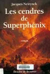 Les cendres de Superphénix, roman