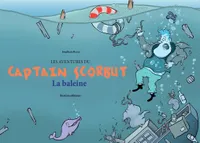 Les aventures du Captain Scorbut, Les aventures de Captain Scorbut - La Baleine