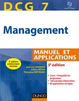 1, DCG 7 - Management - 5e éd. - Manuel et applications, corrigés inclus, Manuel et Applications, corrigés inclus