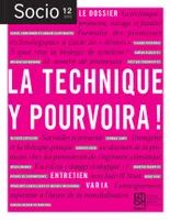 Socio, n° 12/2019, La technique y pourvoira !