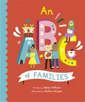 An ABC of Families (Board Book) /anglais