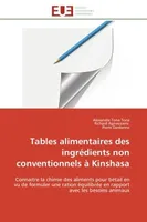 Tables alimentaires des ingrédients non conventionnels à Kinshasa, Connaitre la chimie des aliments pour bétail en vu de formuler une ration équilibrée en rapport avec