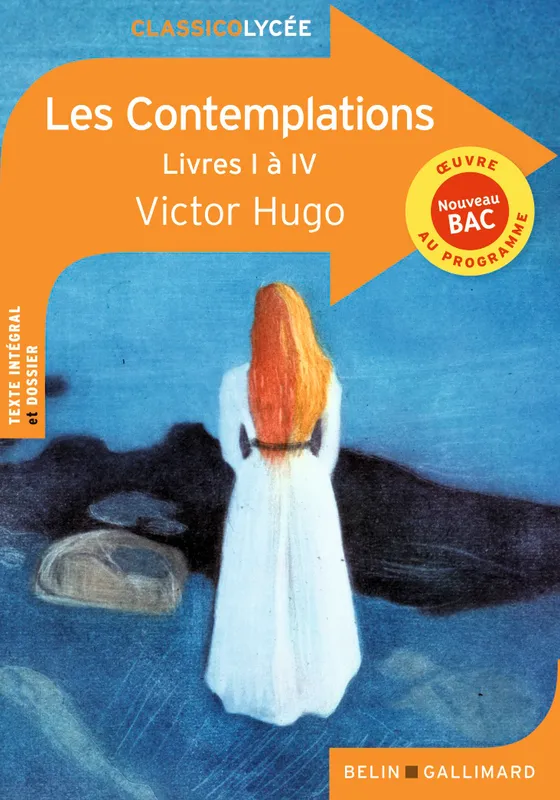Livres Littérature et Essais littéraires Œuvres Classiques Classiques commentés Les contemplations / livres I à IV, Livres I à IV Victor Hugo
