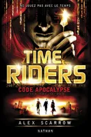 Time Riders, 3, Code Apocalypse