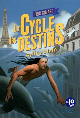 Le Cycle des destins:Aylin et Siam