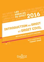 Annales Introduction au droit et droit civil 2016. Méthodologie & sujets corrigés