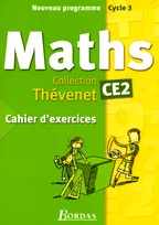 Thévenet Mathématiques CE2 2004 Cahier d'exercices