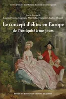 Le concept d'élites en Europe de l'Antiquité à nos jours