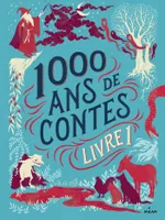 1000 ans de contes, 1, Mille ans de contes Livre 1