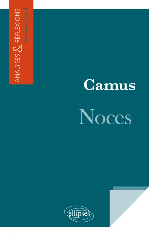 Camus, Noces collectif