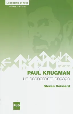 PAUL KRUGMAN - UN ECONOMISTE ENGAGE