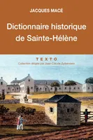 Dictionnaire historique de Saint-Hélène
