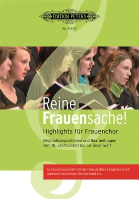 Reine Frauensache 1 (Klavier Begleitung), 60 Highlights for Frauenchor