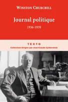 Journal politique (1936-1939), 1936-1939