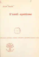 L'anti-système