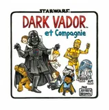 Star wars, 4, Dark Vador et compagnie, Star Wars