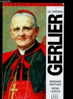 LE CARDINAL GERLIER (1880-1965)- COLLECTION 