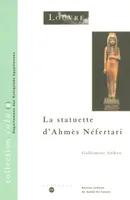 La statuette d'Ahmès Néfertari
