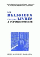 Les religieux et leurs livres à l'époque moderne, Colloque de Marseille, 2 et 3 avr. 1997