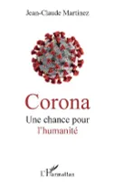 Corona, Une chance pour l'humanité