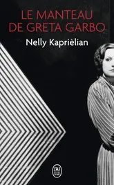 Le manteau de Greta Garbo Nelly Kaprièlian