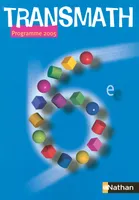Transmath 6e 2005, programme 2005