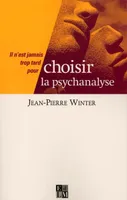 Choisir la psychanalyse