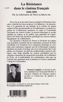 LA RÉSISTANCE DANS LE CINÉMA FRANÇAIS 1944-1994: De la Libération de Paris à Libera me, De la Libération de Paris à Libera me