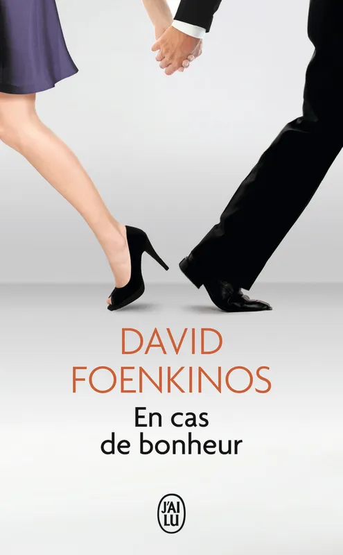 Livres Littérature et Essais littéraires Romans contemporains Francophones En cas de bonheur David Foenkinos