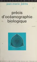 Précis d'océanographie biologique