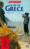 La vie en Grèce