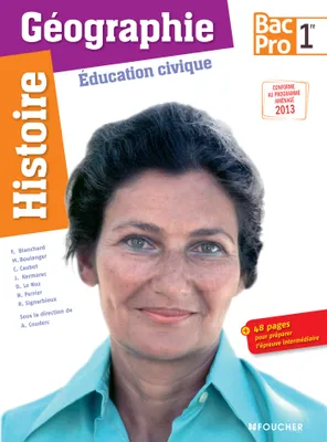 Histoire-Géographie - Éducation civique 1re Bac Pro