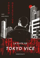 one-shot, Tokyo Detective, Enquêtes, crimes et rédemption au pays du Soleil-Levant