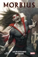 Morbius : Les blessures du passé, Les blessures du passé