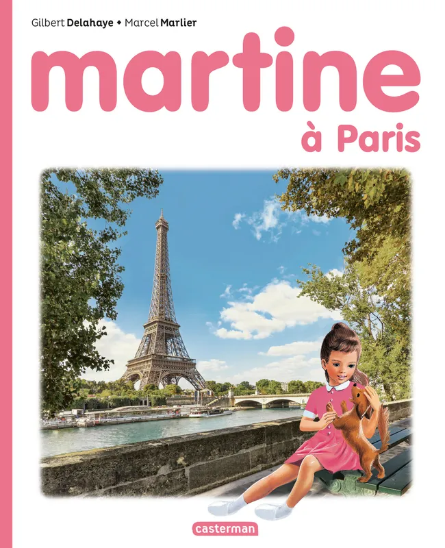 Livres Jeunesse de 3 à 6 ans Albums Martine - Martine à Paris Gilbert Delahaye