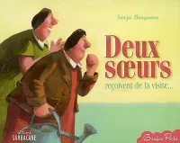 DEUX SOEURS RECOIVENT DE LA VISITE  -POCHE