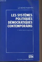 Les systèmes politiques démocratiques contemporains - 3e édition revue et augmentée - 