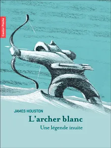 L'archer blanc, Une légende inuite