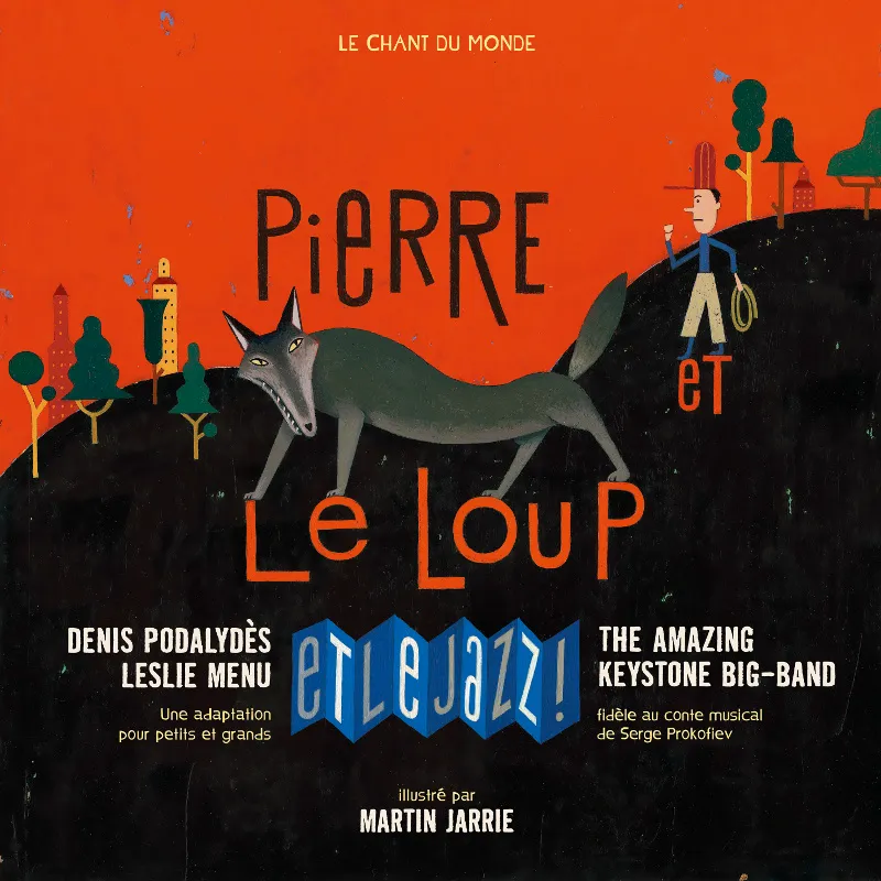 Pierre et le loup et le jazz ! : une adaptation pour petits et grands fidèle au conte musical de Serge Prokofiev  Serge Prokofiev